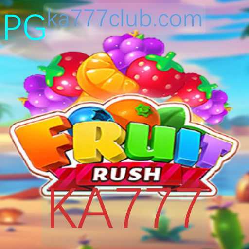FruitRush: Descubra o Jogo que Está Revolucionando o Entretenimento com a Palavra-Chave KA777